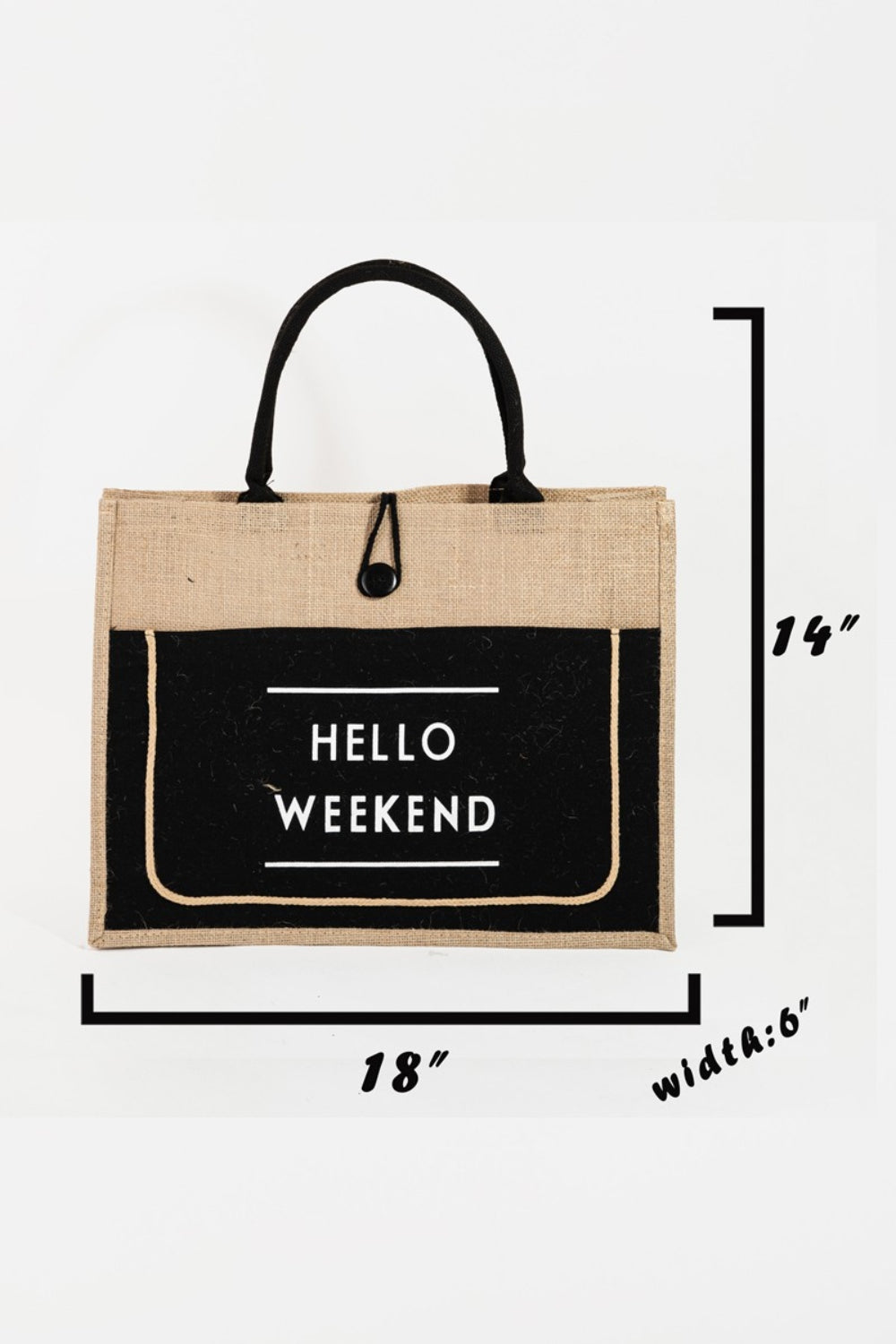 Black Fame Hello Weekend Burlap Tote Bag Sentient Beauty Fashions *Accessories