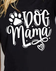 Black Simply Love Full Size DOG MAMA Graphic Cotton T-Shirt