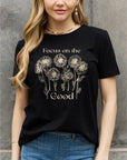 Dark Slate Gray Simply Love Full Size FOCUS ON THE GOOD Graphic Cotton Tee Sentient Beauty Fashions Apparel & Accessories