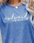 Steel Blue AWKWARD IS MY SPECIALTY Graphic Tee Sentient Beauty Fashions Apparel & Accessories