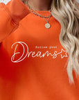 Chocolate FOLLOW YOUR DREAMS Graphic Sweatshirt