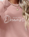 Rosy Brown FOLLOW YOUR DREAMS Graphic Sweatshirt