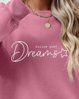 Rosy Brown FOLLOW YOUR DREAMS Graphic Sweatshirt